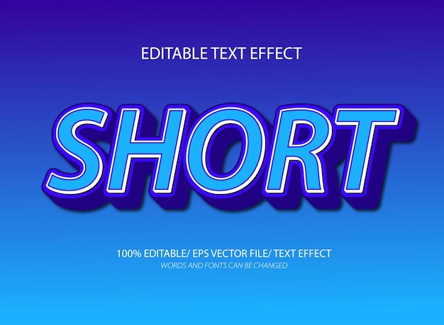 Shortt editable text effect and editable text style