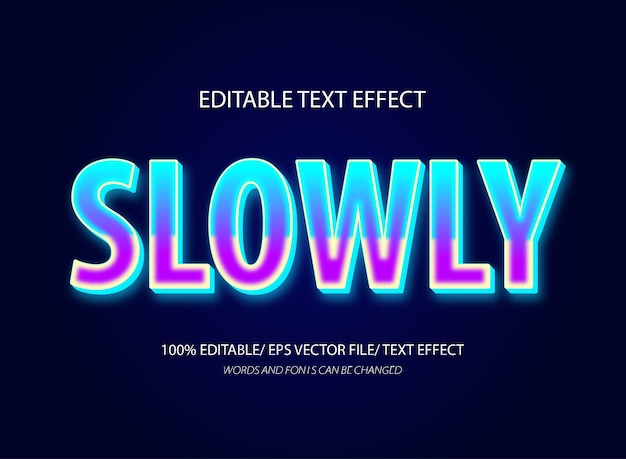 Slowly 3d editable text effect template