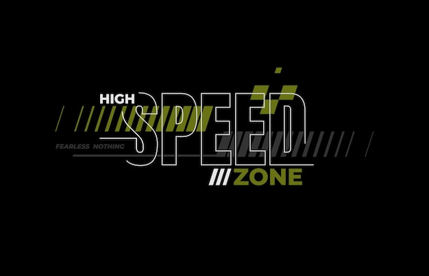 Speed zone break limit stylish typography