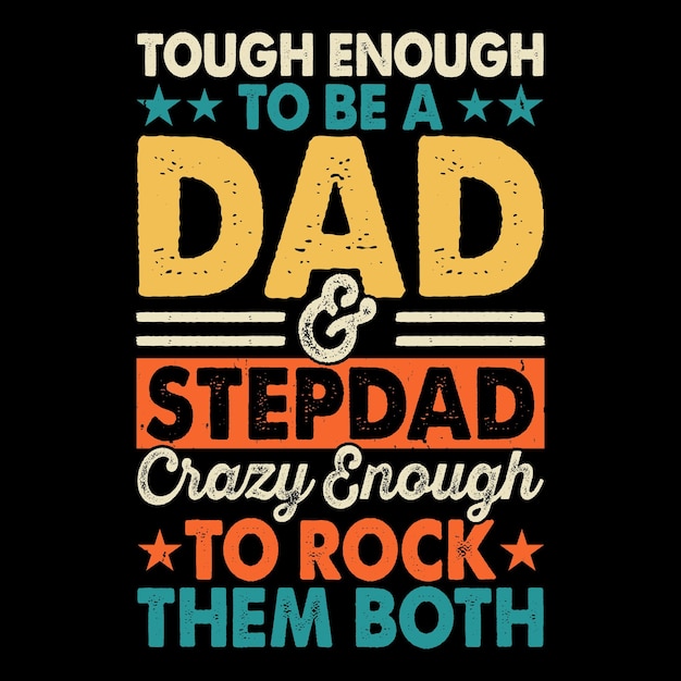 stepdad lover funny grandpa retro vintage father's day tshirt design
