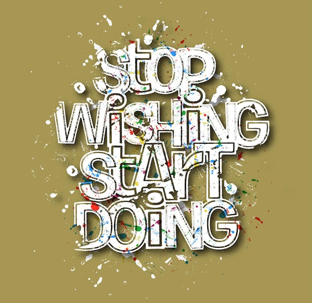 Stop Wishing Start Doing Text Design, Vector Design Text