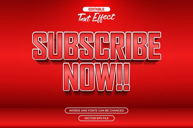 subscribe now editable text effect with 3d red text effect
