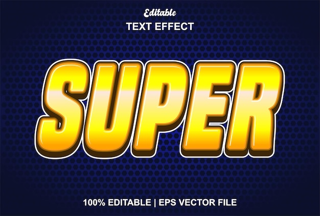 Super text effect with yellow color and editable