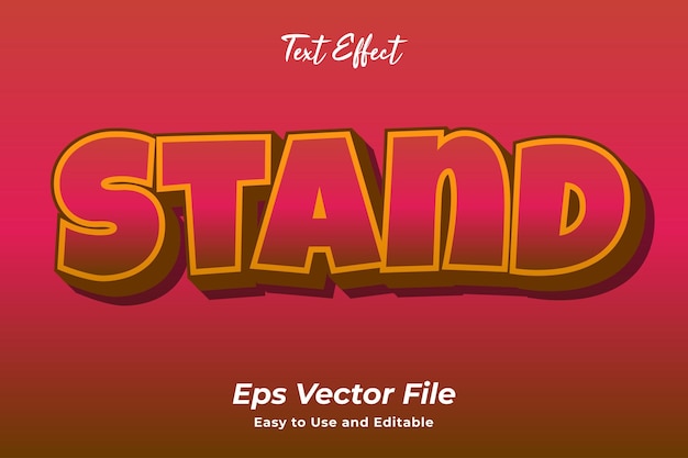 Text effect Stand. Editable and easy to use. Premium vector