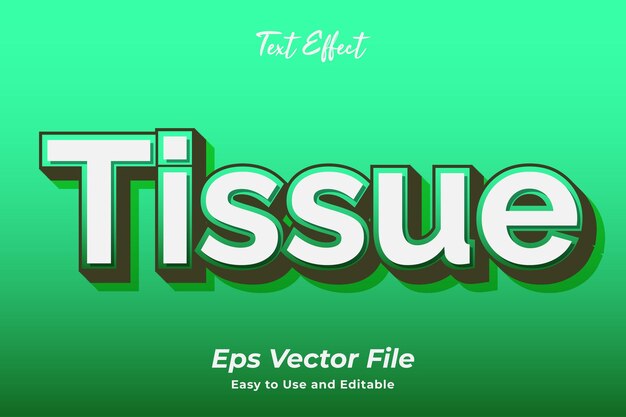 text effect tissue easy to use and editable premium vector
