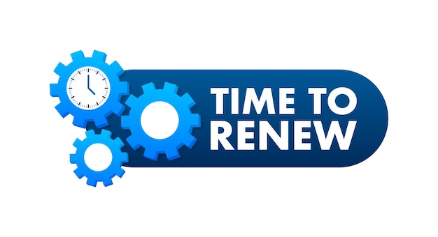 Time to renew sign label Vector stock illustration