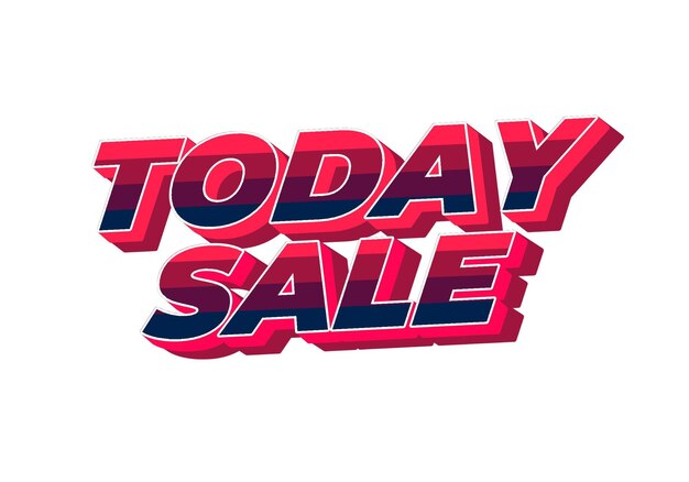 today sale text effect in 3d style with good color combination