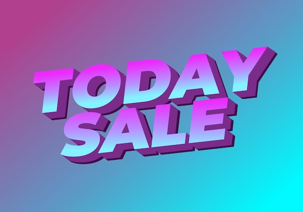 Today sale Text effect in 3D style with good color combination