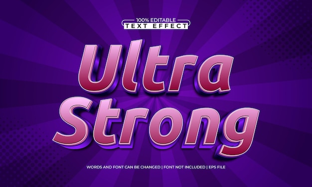 ultra strong editable text effect with a super and strong text style