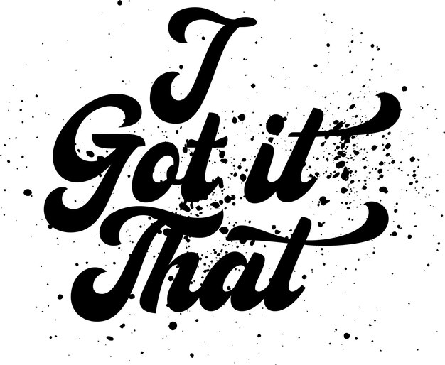 Vector hand-drawn motivation lettering phrase in modern calligraphy style. its typograph text design