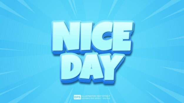 Vector vector 3d text nice day editable text effect font