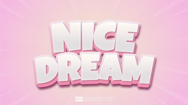 Vector vector 3d text nice dream editable text effect font.