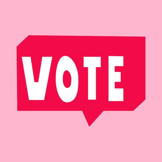 Vote Red speech bubble on pink background Flat vector design Hand drawn illustration