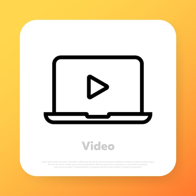 Watching video on the laptop icon. Live streaming. Social media concept. Vector line icon for Business and Advertising