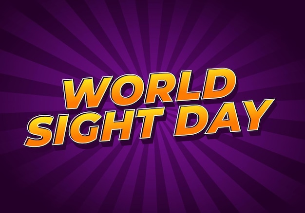 world sight day text effect design in 3d style with bold fonts