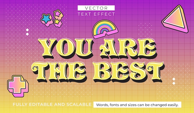 You are the best retro Editable Text Effect