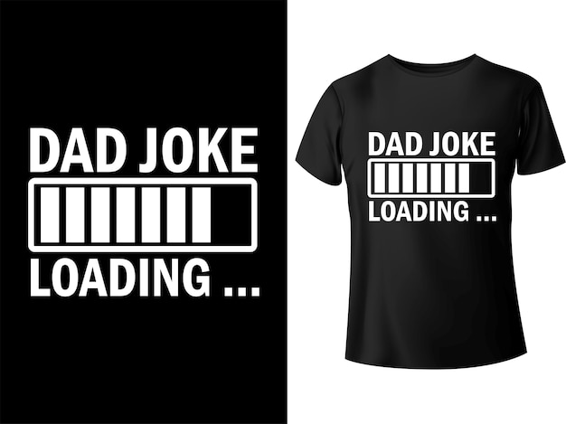 a black shirt with the words dad on it