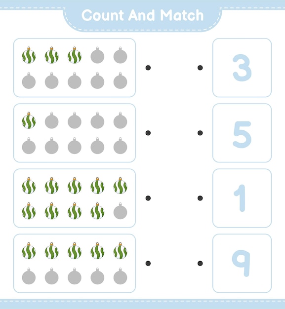 count and match count the number of christmas ball and match with the right numbers