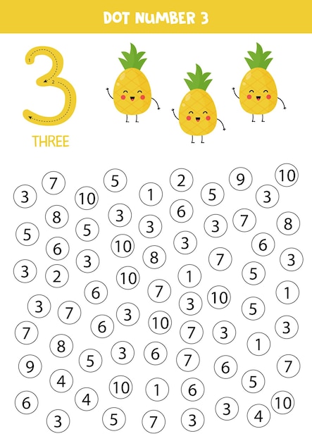 Find and dot number three Learning number 3 with cute pineapples Educational worksheet