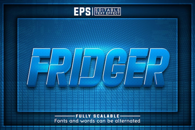 FRIDGER 3d Editable text effect