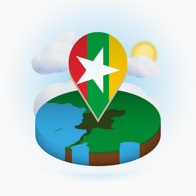 isometric round map of myanmar and point marker with flag of myanmar cloud and sun on background