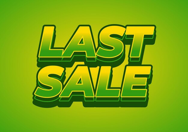 Last sale Text effect for ads purpose in 3D style