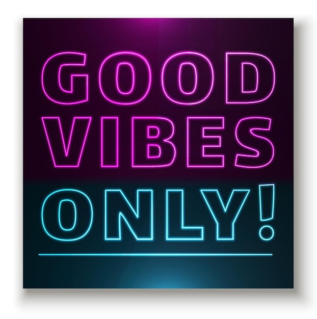 Neon inspirational sign phrase good vibes only