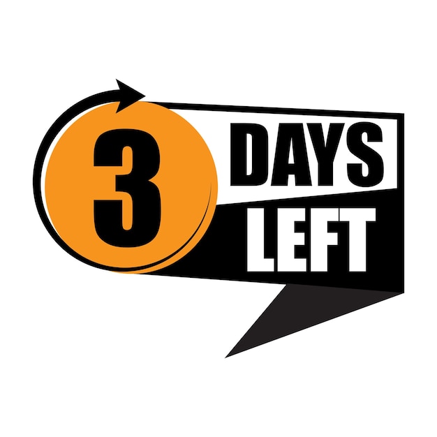 Number three badge Bold 3 in orange Countdown with days Black text and arrow