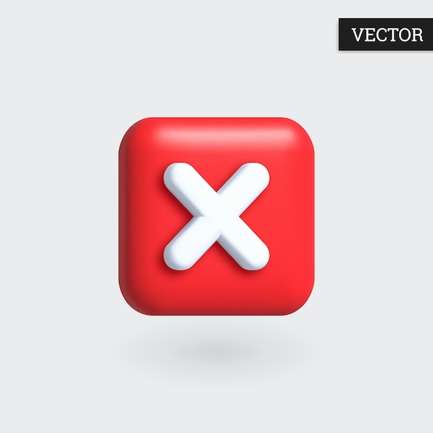 Red button with cross mark icon 3d Decline sign Cancel button in plastic style