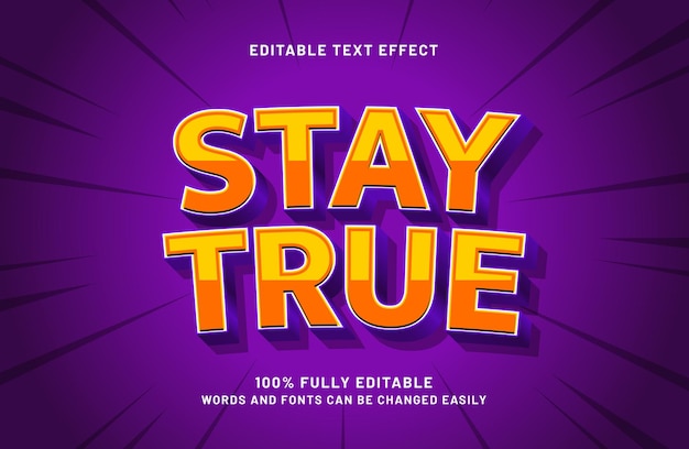 stay true editable text effect
