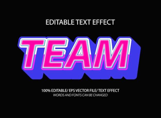 Team 3d editable text effect and editable text style
