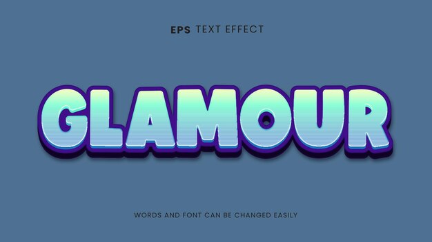 text effect 3d and glamour words with a shiny modern style