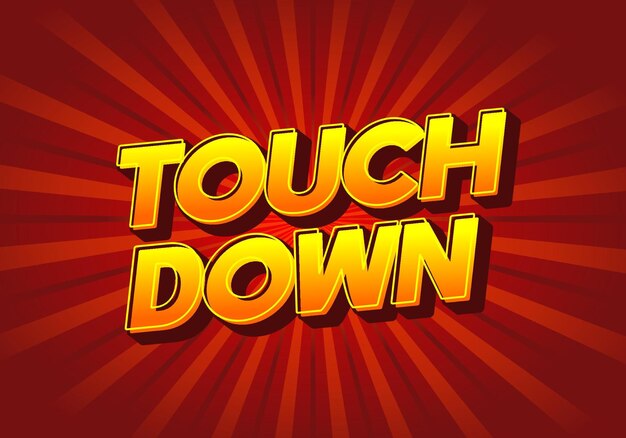 Touch down Text effect in eye catching color with 3d look effect