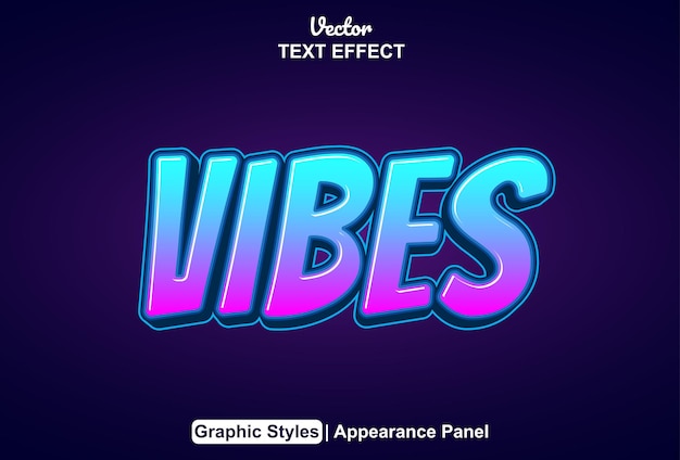 Vibes text effect with graphic style and editable