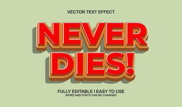 3d editable never dies text effect graphic style template