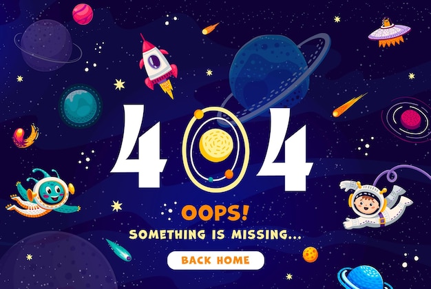 404 page space landscape with astronauts galaxy stars and planets UFO and alien vector website error 404 error or Oops web page not found with back home button for service maintenance screen