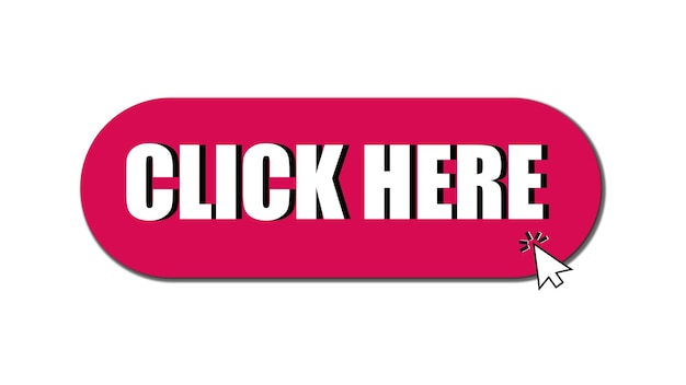 Action button click here by clicking the cursor button labeled Click Here web Click Here button