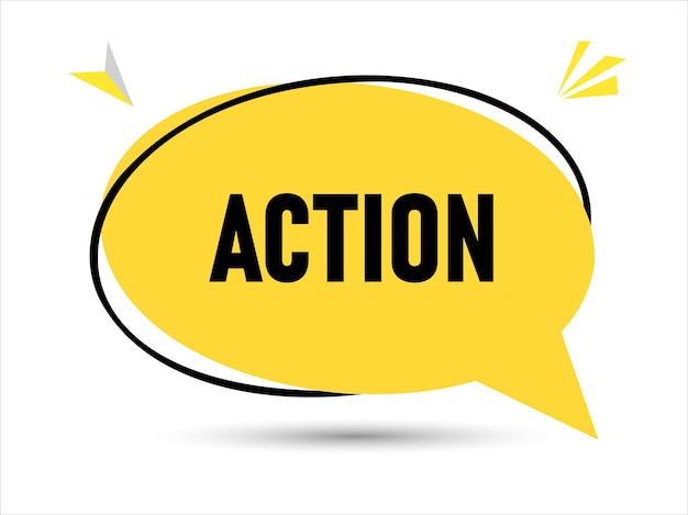 Action speech bubble text Banner and Poster vector illustration
