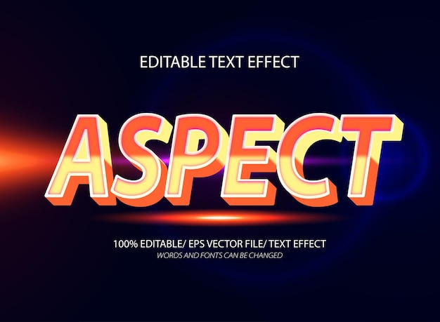 Aspect editable text effect and editable text style
