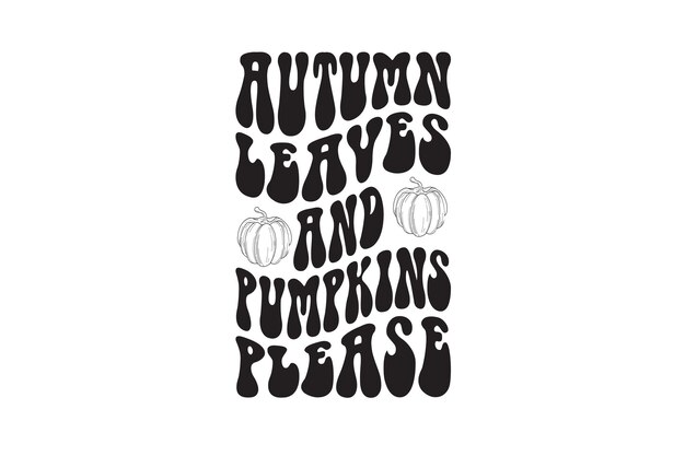 Autumn Leaves And Pumpkins Please vector File