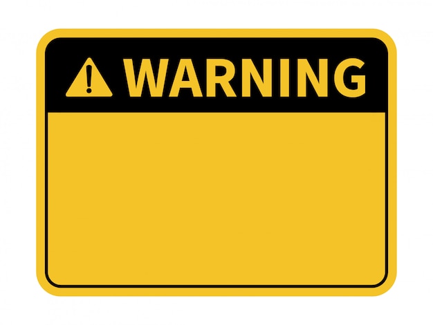Blank warning sign.