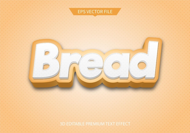 Bread 3d editable text effect