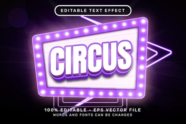 circus 3d text effect and editable text effect whit light and neon border