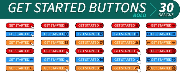 Complete set of professional get started buttons with hand pointer arrow pointer and other related