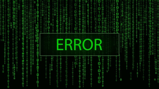 Computer screen error templates Hacked Cyber attack Digital background green matrix Binary computer code Vector Illustration