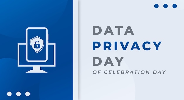 Data Privacy Day Celebration Vector Design Illustration for Background Poster Banner Advertising