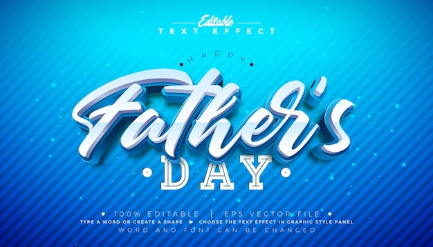 Fathers day 3d text effect design editable and scalable vector graphic style effect with shadow and