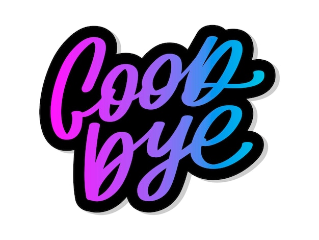 Good bye calligraphic lettering on yellow blot
