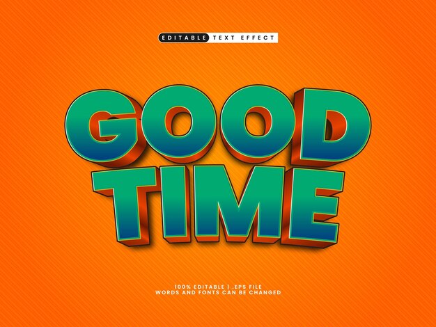 good time editable text effect in good and simple text style