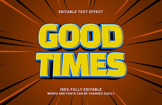 good times 3d editable text effect